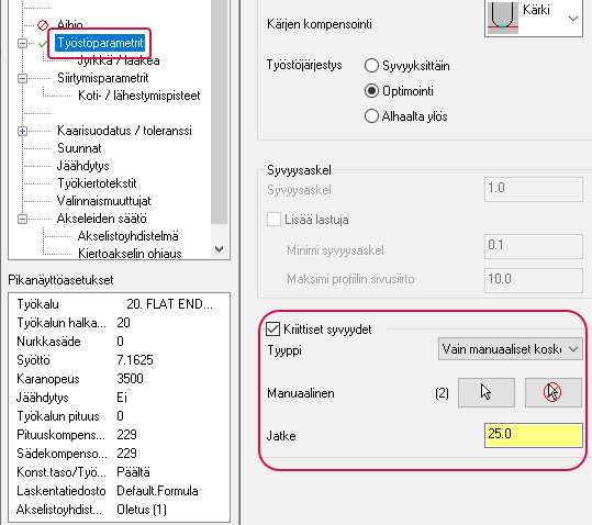 ”Kriittiset syvyydet" parametri korostettuna ”Työstöparametrit" sivulla. 