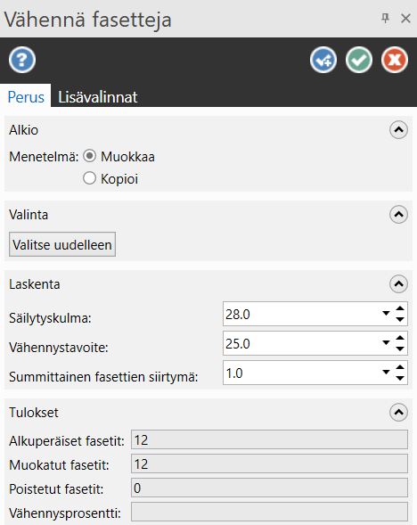 ”Vähennä fasetteja” toimintoikkuna. 
