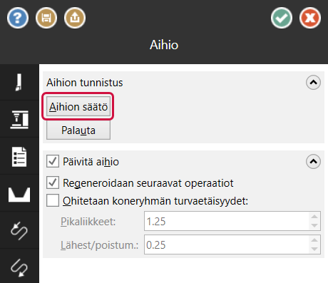 Aihion säätö -painike.