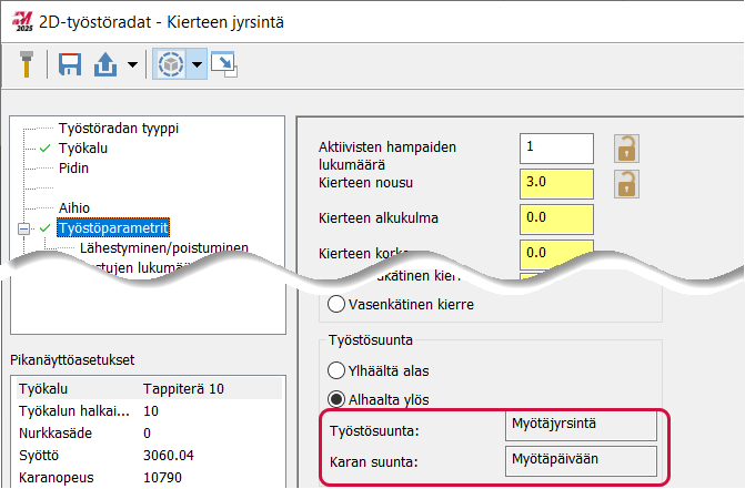 Työstösuunnan ja karan suunnan asetukset.
